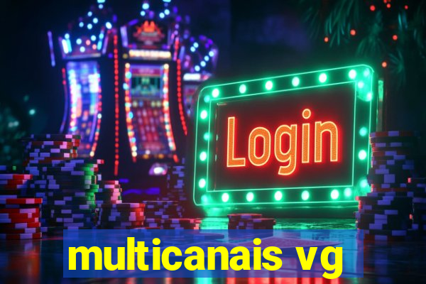 multicanais vg